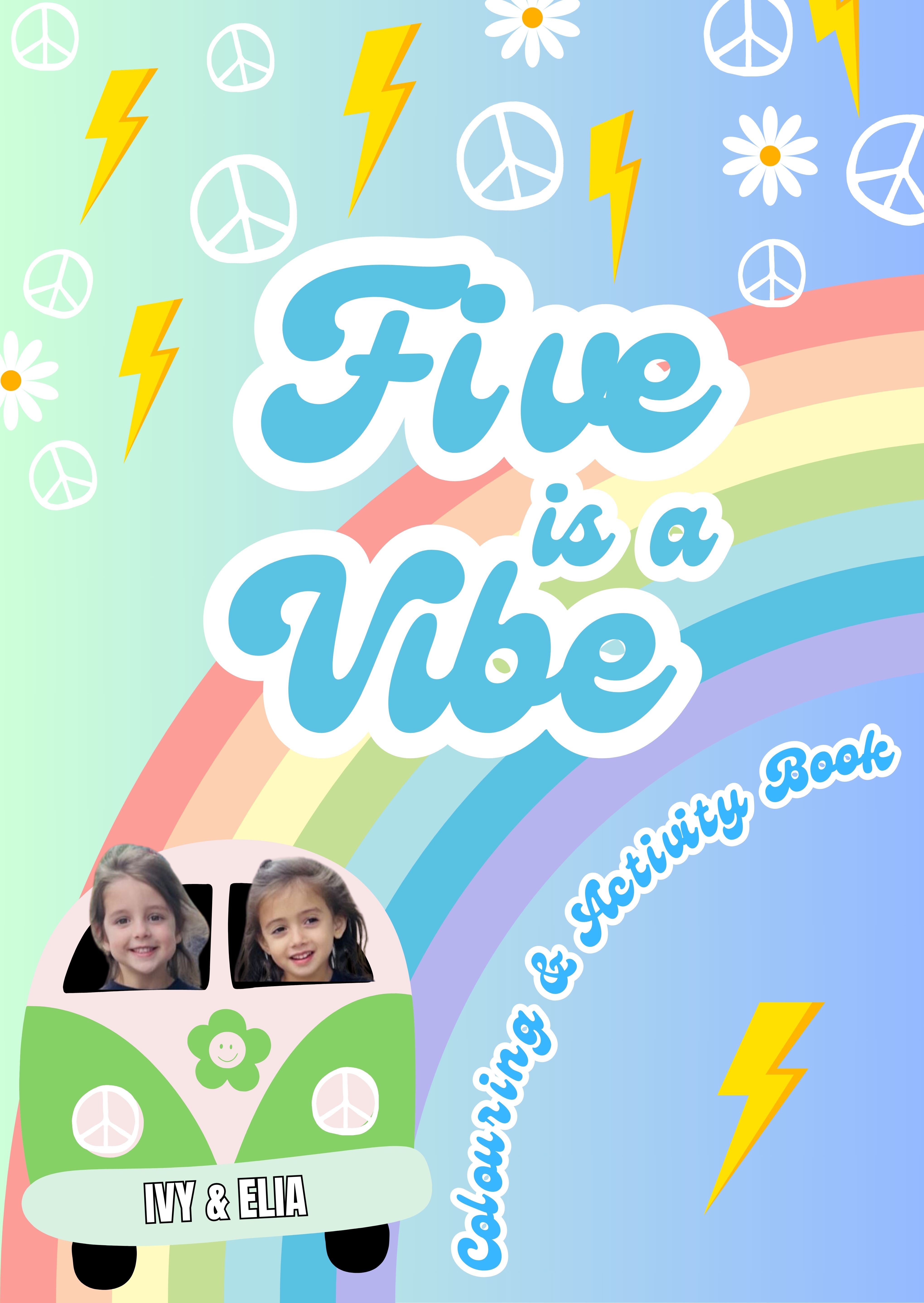 Ivy and Elia five is a vibe colouring and activity book cover with photos